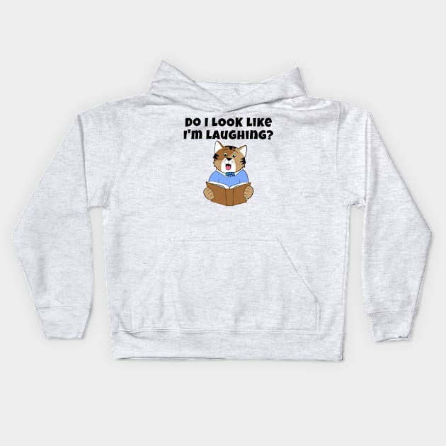 Do I Look Like I'm Laughing Cat Kids Hoodie by Sue Cervenka